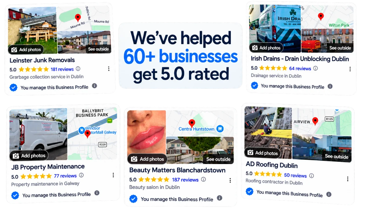 Five client Google Business Profiles, all rated 5.0 stars, from a range of industries: junk removal, drain unblocking, property maintenance, beauty, and roofing. We've helped 60+ businesses get 5.0 rated.